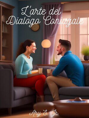 cover image of L'arte del Dialogo Coniugale